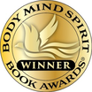 2018 Body, Mind, Spirit Book awards winner