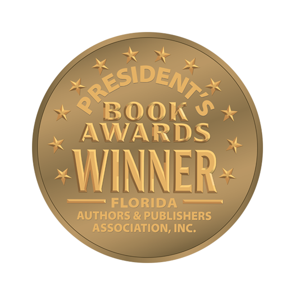 Floriada Authors and Publishers Association President's Book Award Winner